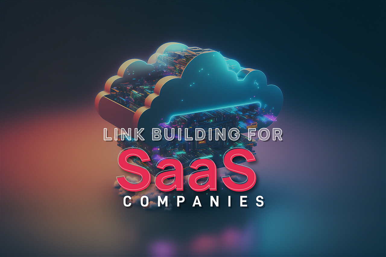 Link Building for SaaS Companies