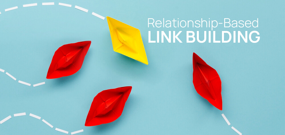 Relationship-Based Link Building in 2024