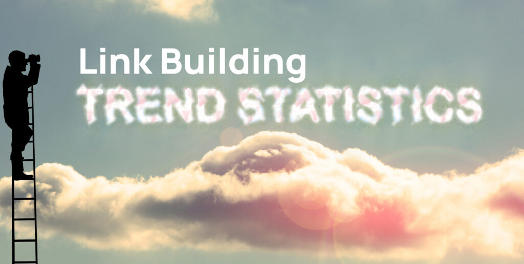 Link Building Trend Statistics