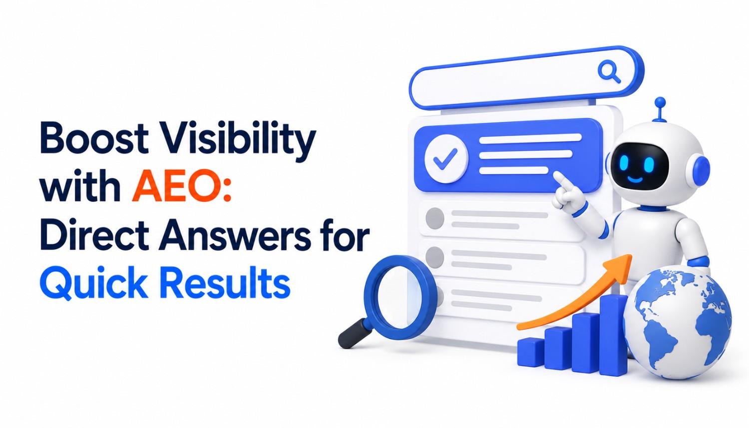 Boost Visibility with AEO: Direct Answers for Quick Results